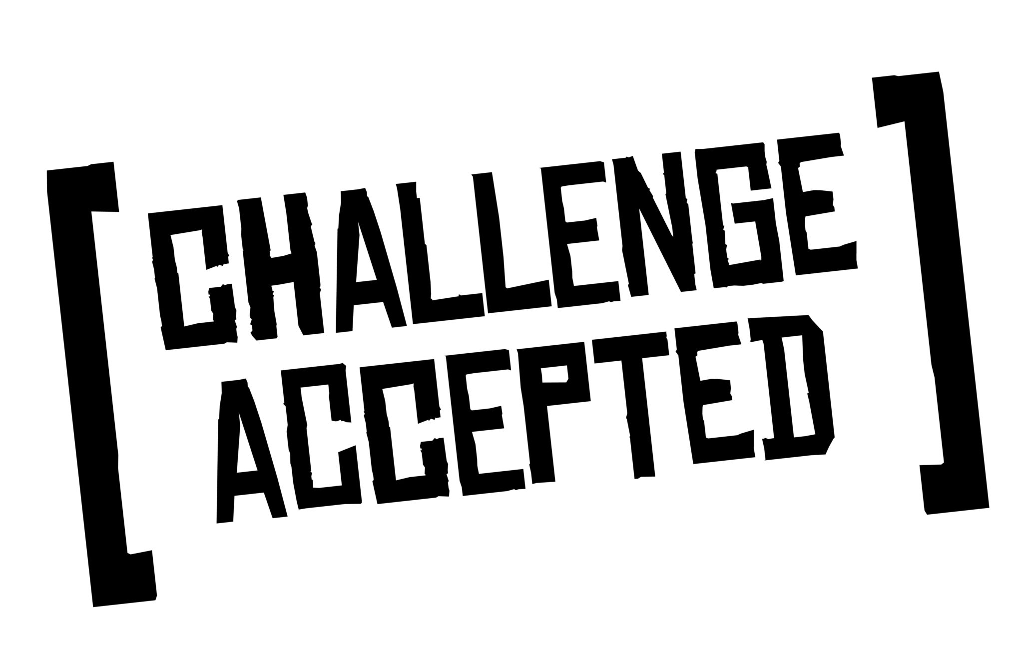 A word stamp of 'Challenge Accepted'