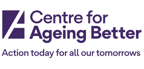 Centre For Aging Better logo with their statement 'Action today for all out tomorrows'